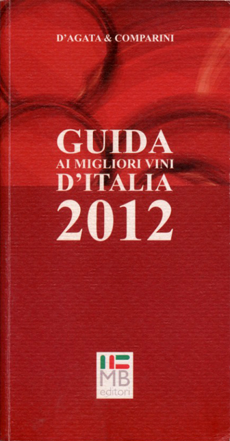 [cml_media_alt id='626']guida ai migliori vini d'italia 2012 cop[/cml_media_alt]